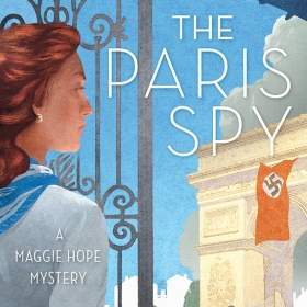 The cover of The Paris Spy is an illustration of Maggie Hope looking at the Arc de Triomphe in Paris, from which a Nazi flag flies.