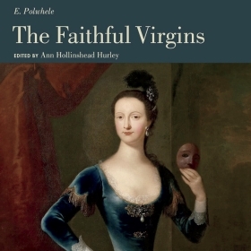 A 17th century painting on the cover of The Faithful Virgins depicts a woman holding a mask.